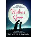 mothers grimm_featured image